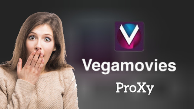 Vegamovies Proxy